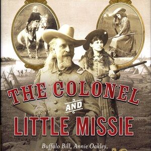 The Colonel and Little Missie by Larry McMurtry